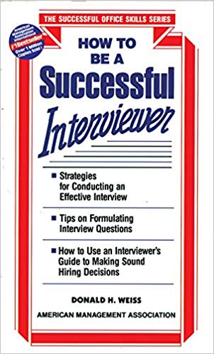 Goyal Saab AMACOM American Management Association U.S.A How to Make a Successful Interviewer